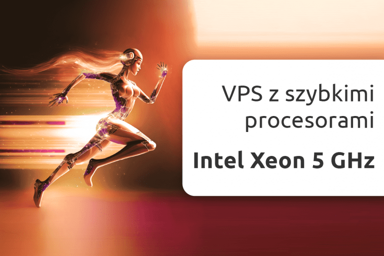 VPS z szybkimi procesorami Intel Xeon 5 GHz | nazwa.pl