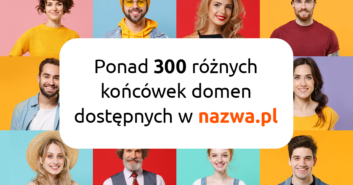 Ponad 300 Różnych Końcówek Domen Dostępnych W Nazwapl Blog Nazwapl 9666